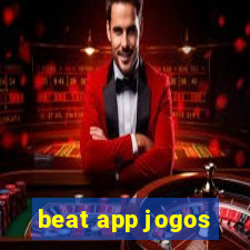 beat app jogos